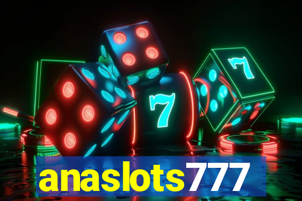 anaslots777