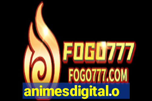 animesdigital.org