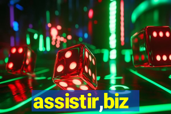 assistir,biz