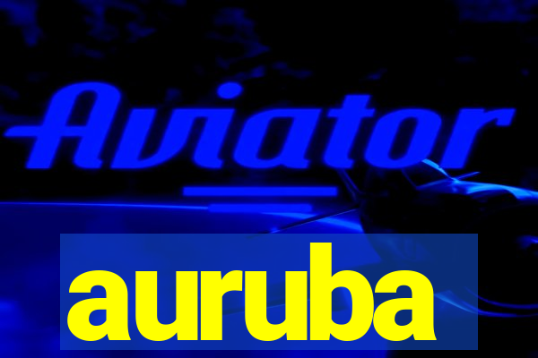 auruba