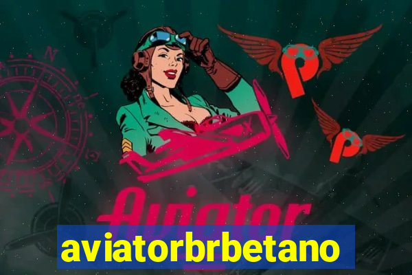 aviatorbrbetano