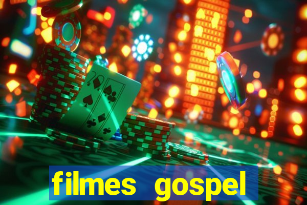 filmes gospel baseadas em fatos reais emocionantes