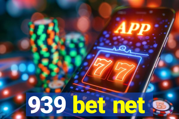 939 bet net