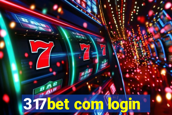 317bet com login