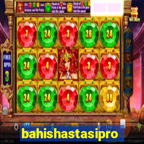 bahishastasipro.info