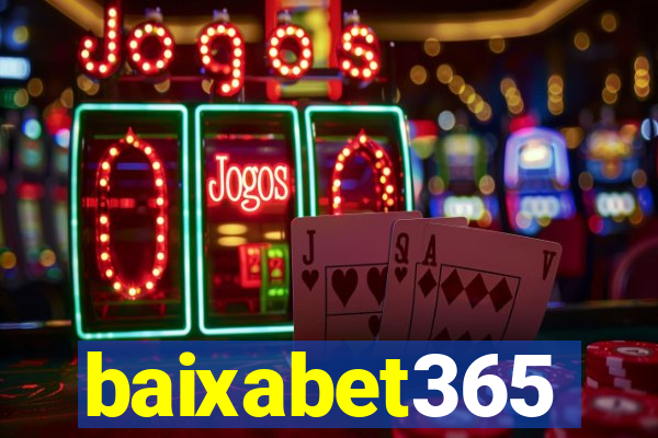 baixabet365