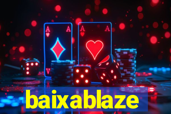 baixablaze