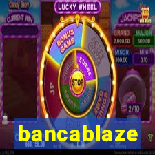 bancablaze