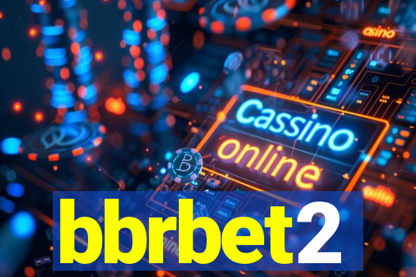 bbrbet2