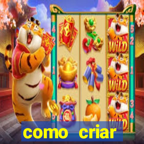 como criar plataforma de jogo do tigre