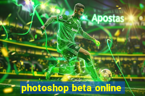 photoshop beta online