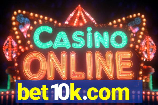 bet10k.com