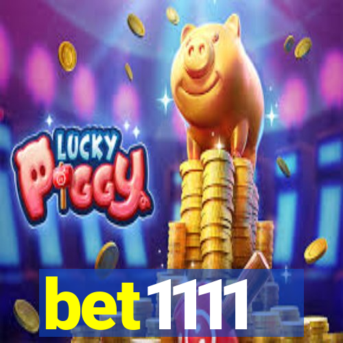 bet1111