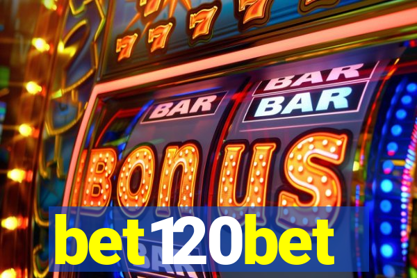 bet120bet