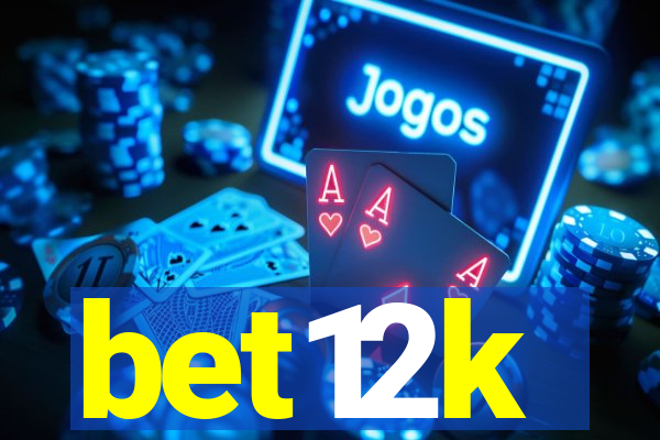 bet12k