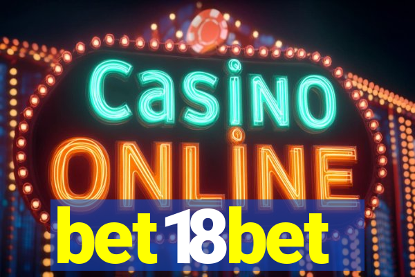 bet18bet