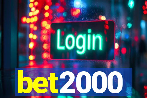 bet2000