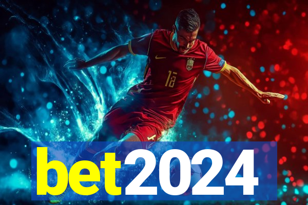 bet2024