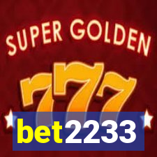 bet2233