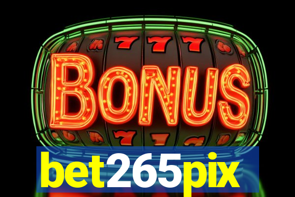 bet265pix