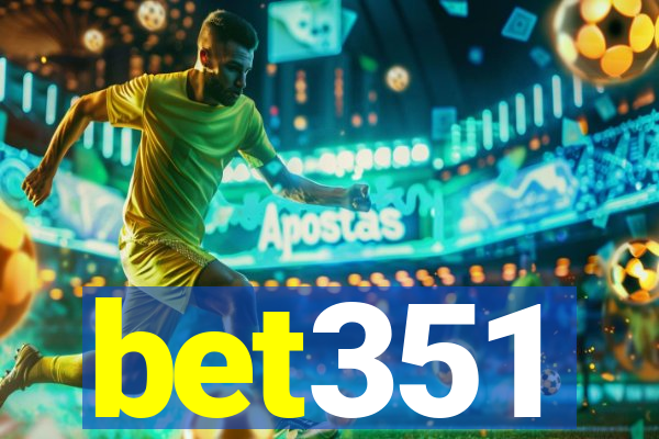 bet351