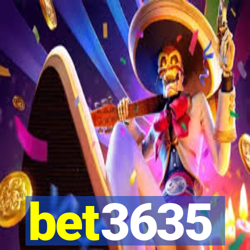 bet3635