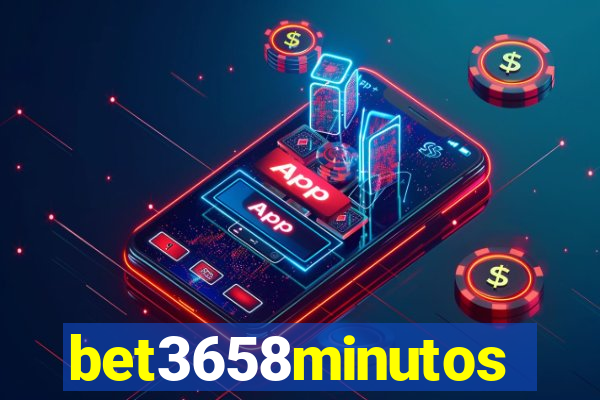 bet3658minutos