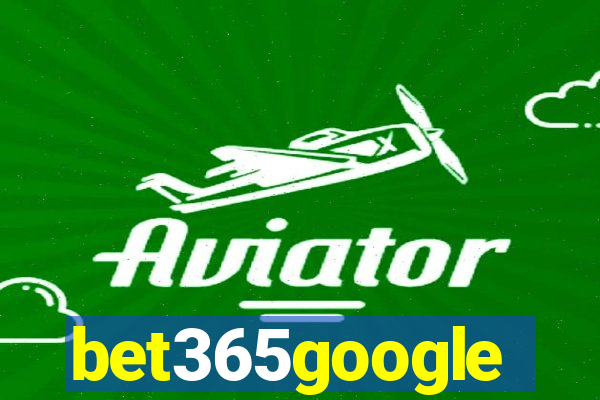 bet365google