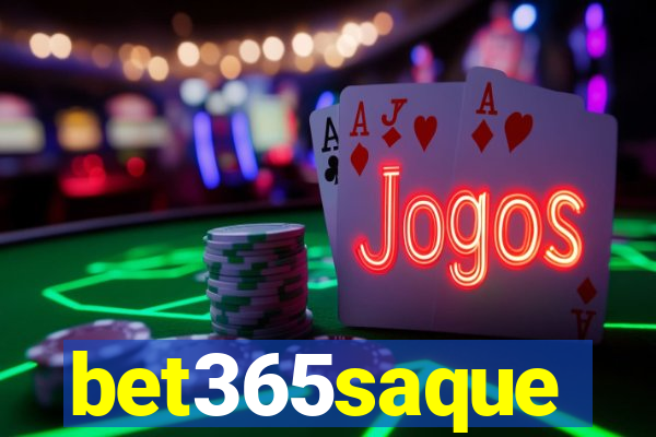 bet365saque