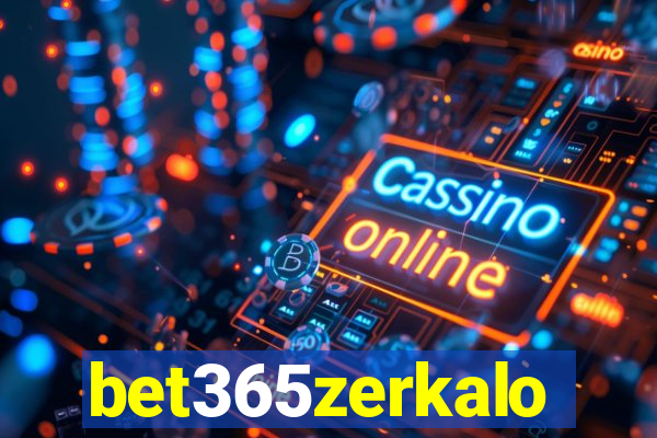 bet365zerkalo