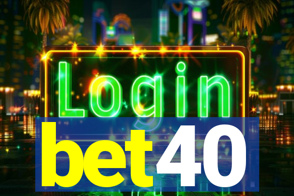 bet40