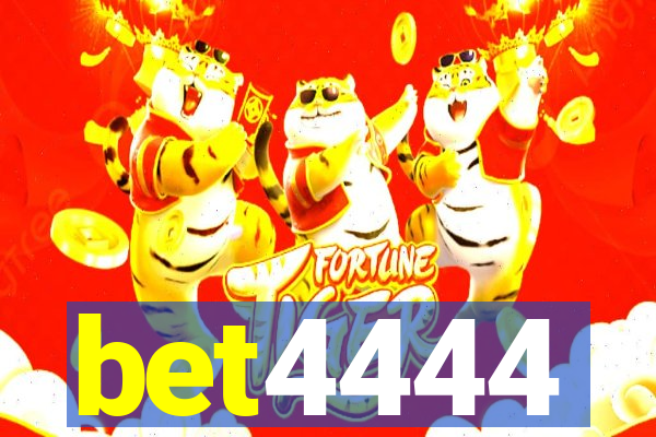 bet4444