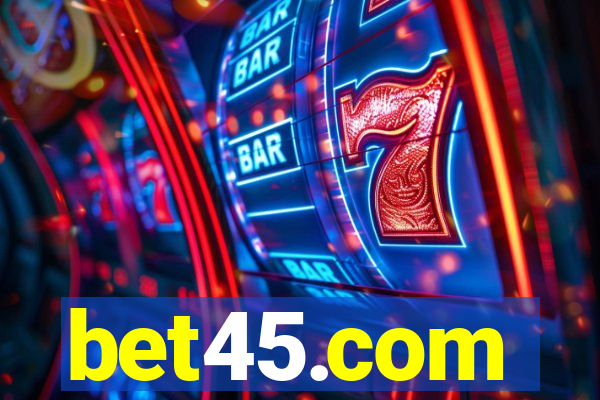 bet45.com