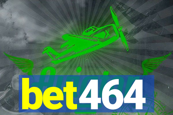 bet464