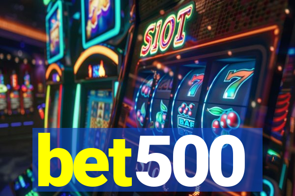 bet500