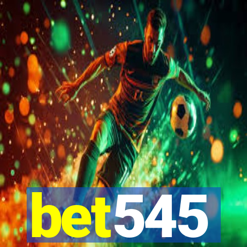 bet545