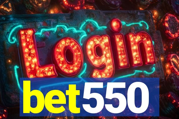 bet550