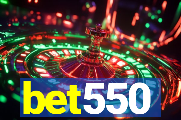 bet550