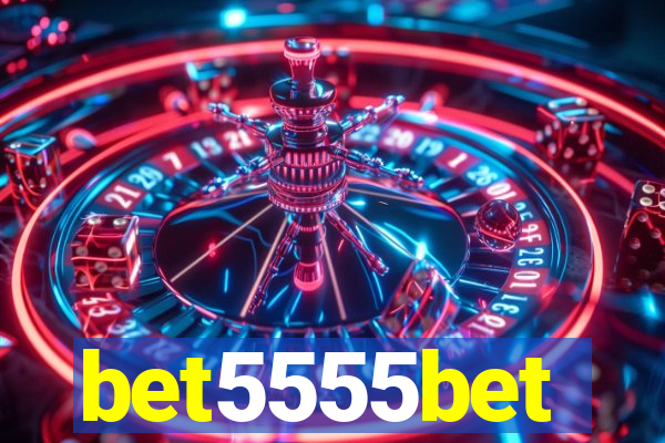 bet5555bet