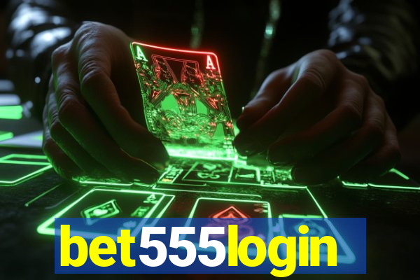 bet555login