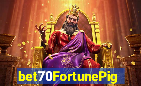 bet70FortunePig