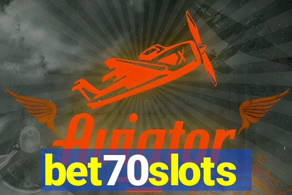 bet70slots