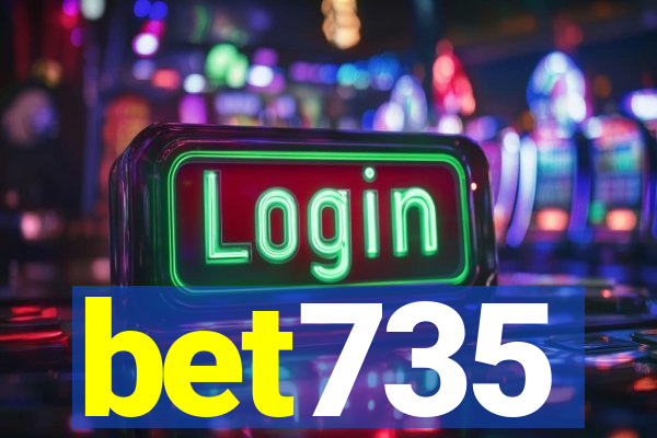 bet735