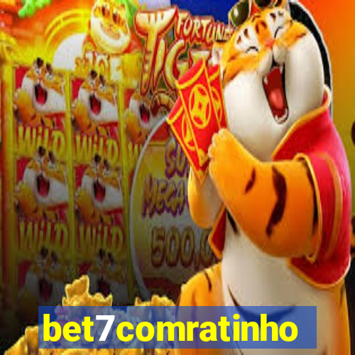 bet7comratinho