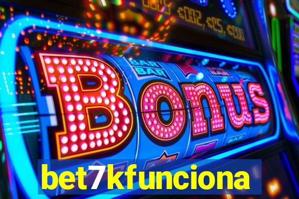 bet7kfunciona