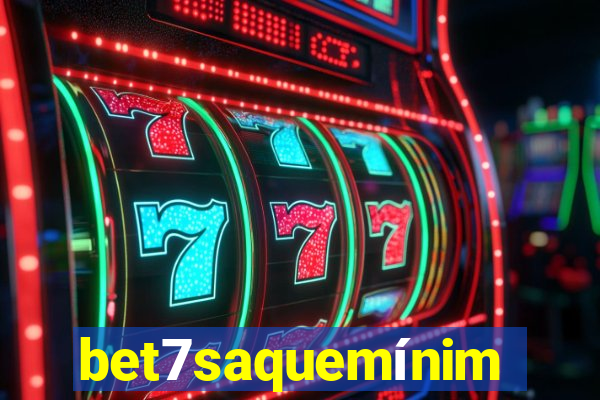 bet7saquemínimo