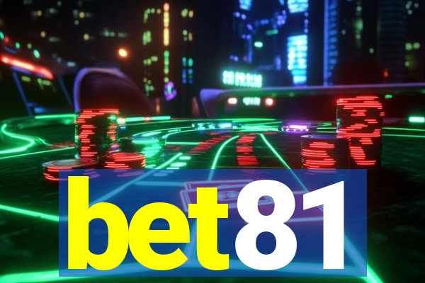 bet81