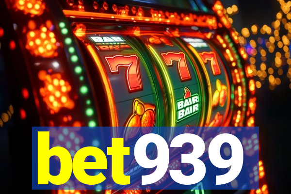 bet939