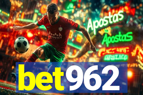 bet962