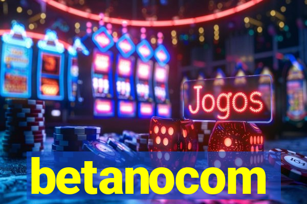 betanocom